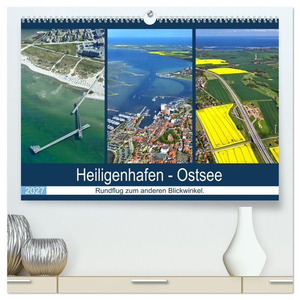 Heiligenhafen - Ostsee (hochwertiger Premium Wandkalender 2027 DIN A2 quer) Kunstdruck in Hochglanz