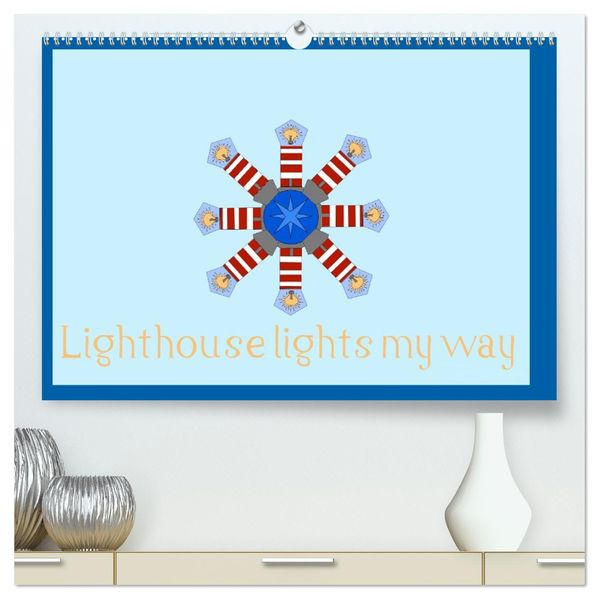 Lighthouse lights my way (High Quality Premium Wall Calendar 2027 DIN A2 landscape)CALVENDO 12 Month Wall Calendar