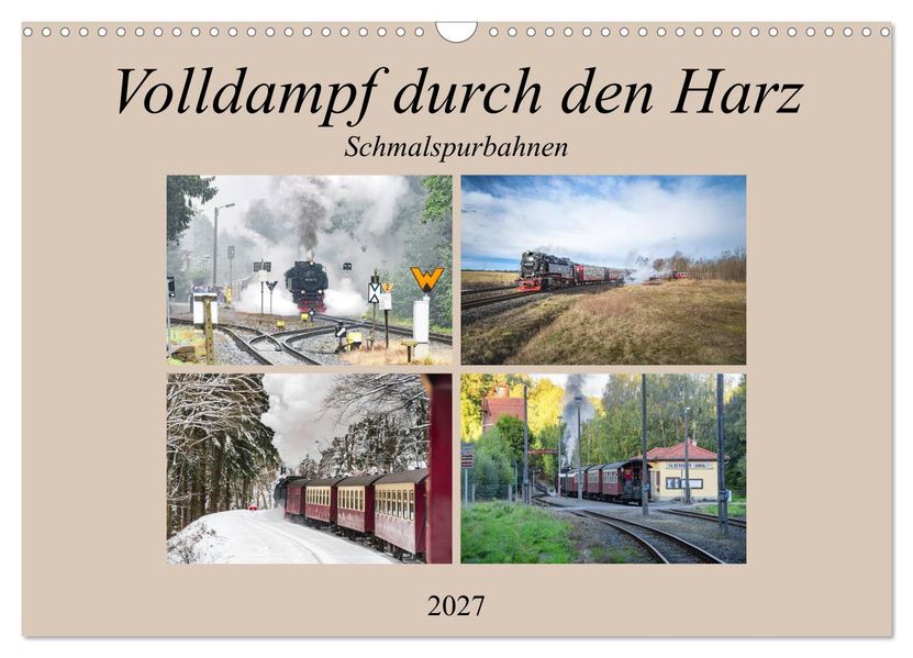 Volldampf durch den Harz (Wandkalender 2027 DIN A3 quer) CALVENDO Monatskalender
