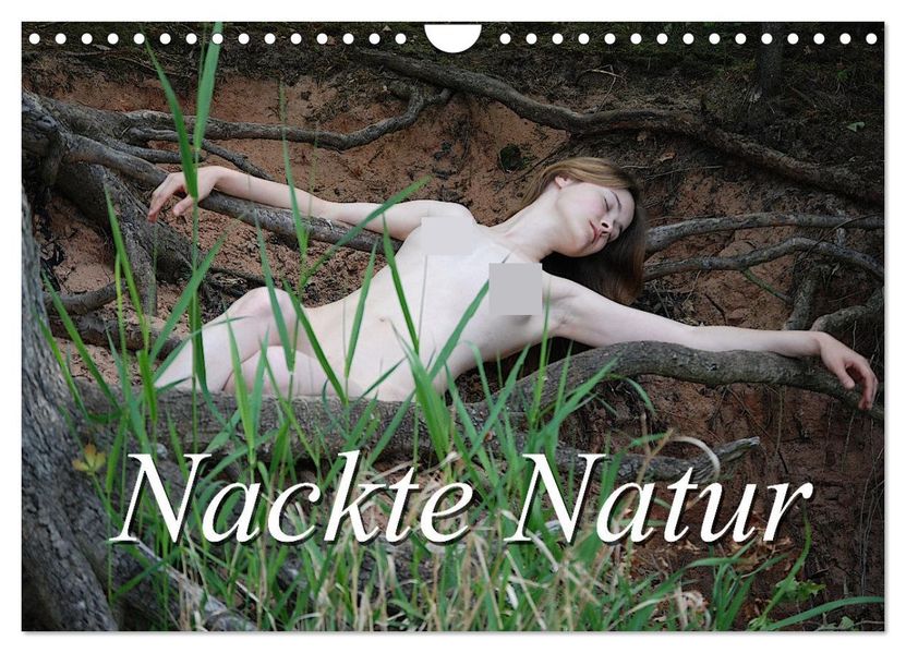 Nackte Natur (Wandkalender 2027 DIN A4 quer) CALVENDO Monatskalender