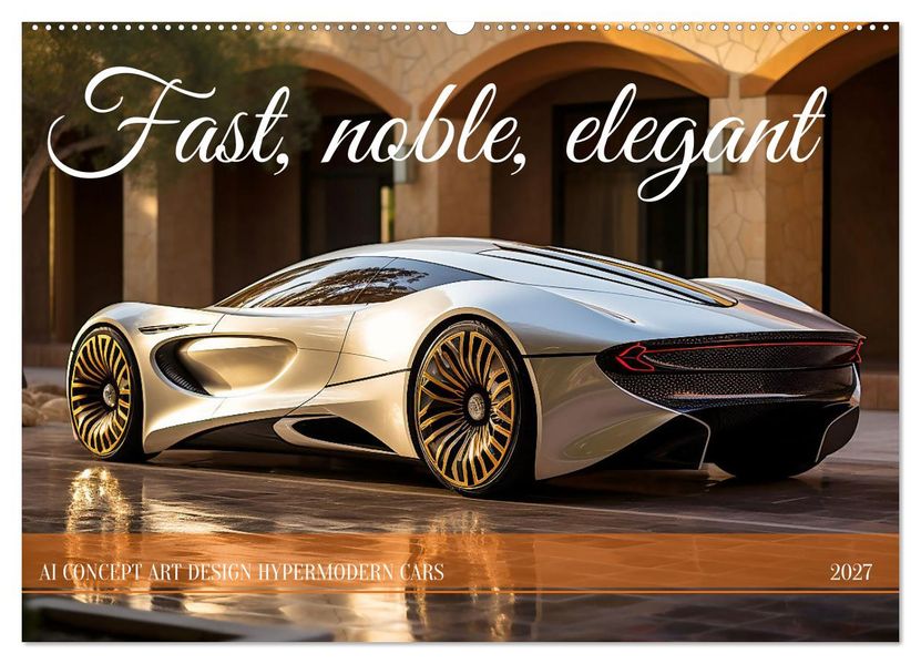 Fast noble elegant (Wall Calendar 2027 DIN A2 landscape) CALVENDO 12 Month Wall Calendar