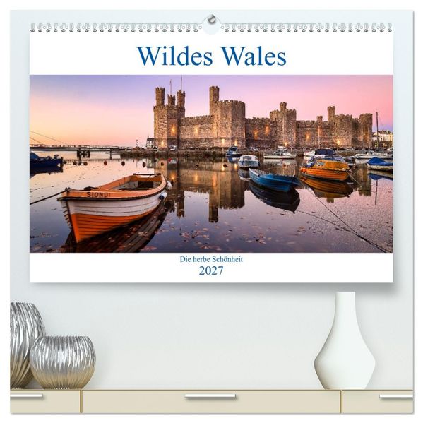 Wildes Wales (hochwertiger Premium Wandkalender 2027 DIN A2 quer) Kunstdruck in Hochglanz