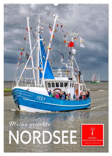 Meine geliebte Nordsee (Wandkalender 2027 DIN A2 hoch) CALVENDO Monatskalender