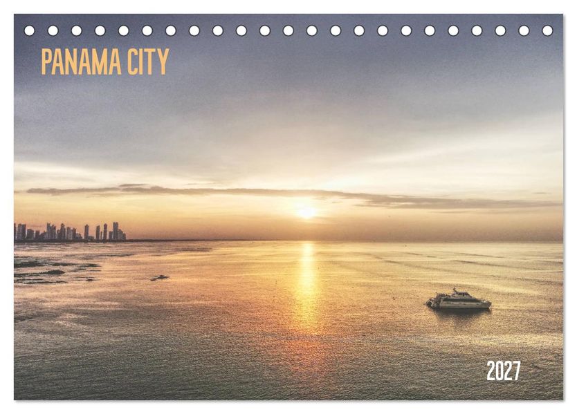 Panama City (Tischkalender 2027 DIN A5 quer) CALVENDO Monatskalender