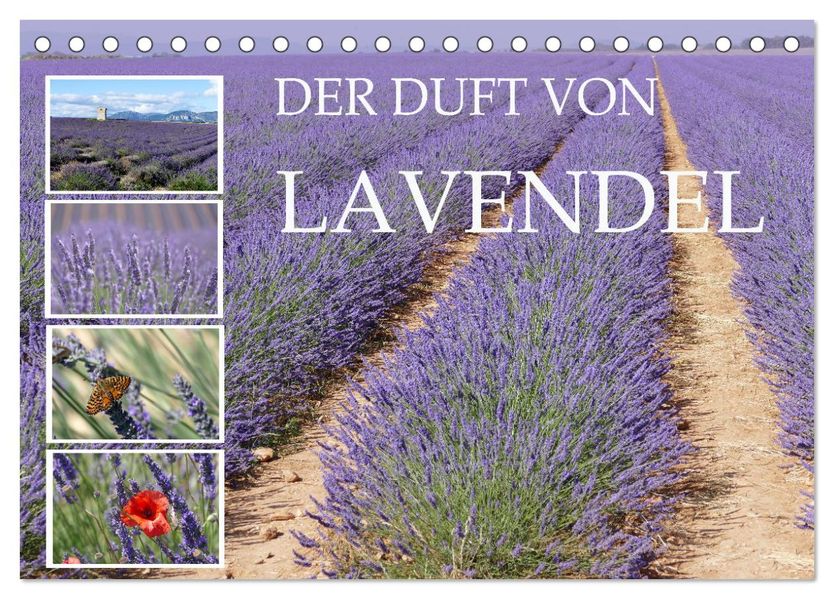 Der Duft von Lavendel (Tischkalender 2027 DIN A5 quer) CALVENDO Monatskalender