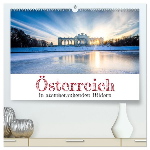 Österreich in atemberaubenden Bildern (hochwertiger Premium Wandkalender 2027 DIN A2 quer) Kunstdruck in Hochglanz