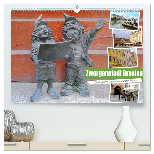 Zwergenstadt Breslau (hochwertiger Premium Wandkalender 2027 DIN A2 quer) Kunstdruck in Hochglanz