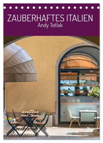 Zauberhaftes Italien (Tischkalender 2027 DIN A5 hoch) CALVENDO Monatskalender