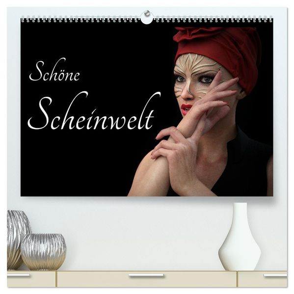 Schöne Scheinwelt (hochwertiger Premium Wandkalender 2027 DIN A2 quer) Kunstdruck in Hochglanz