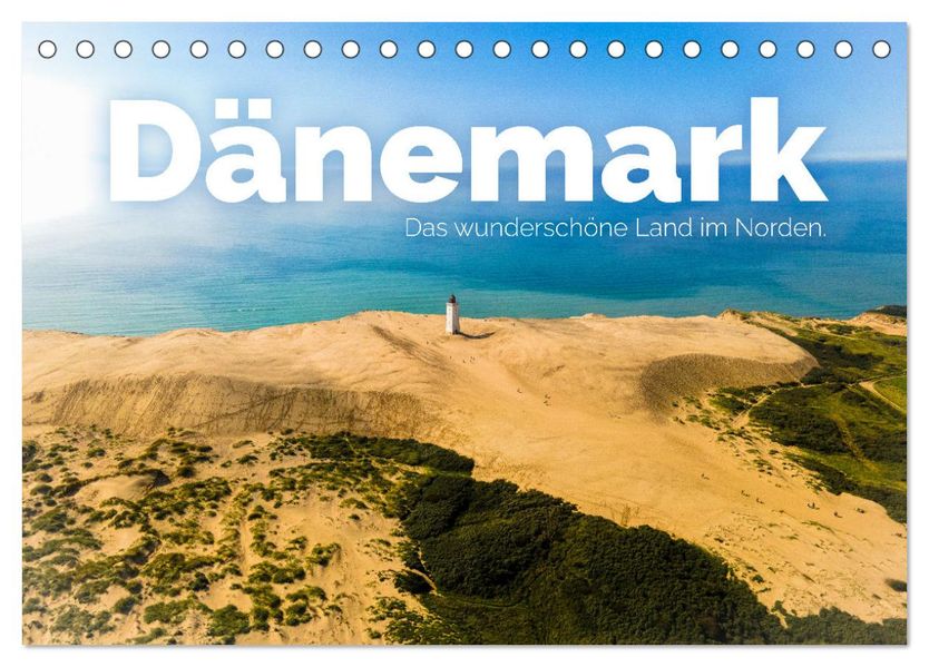 Dänemark - Das wunderschöne Land im Norden. (Tischkalender 2027 DIN A5 quer) CALVENDO Monatskalender