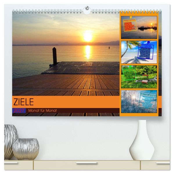 ZIELE Monat für Monat (hochwertiger Premium Wandkalender 2027 DIN A2 quer) Kunstdruck in Hochglanz