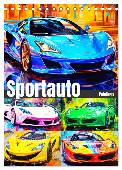 Sportauto Paintings (Tischkalender 2027 DIN A5 hoch) CALVENDO Monatskalender