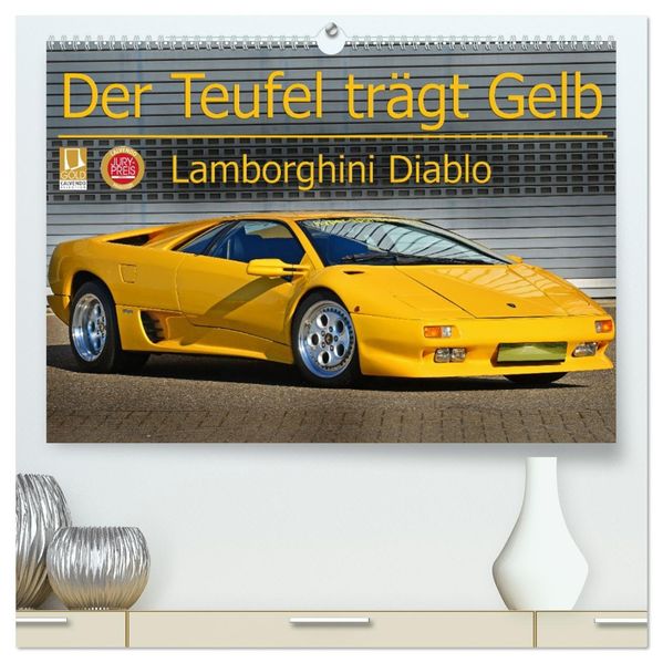 Der Teufel trägt Gelb - Lamborghini Diablo (hochwertiger Premium Wandkalender 2027 DIN A2 quer) Kunstdruck in Hochglanz