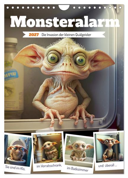 Monsteralarm. Die Invasion der kleinen Quälgeister (Wandkalender 2027 DIN A4 hoch) CALVENDO Monatskalender