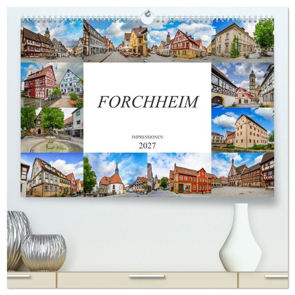 Forchheim Impressionen (hochwertiger Premium Wandkalender 2027 DIN A2 quer) Kunstdruck in Hochglanz