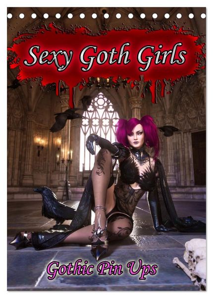 Sexy Goth Girls - Gothic Pin Ups (Tischkalender 2027 DIN A5 hoch) CALVENDO Monatskalender