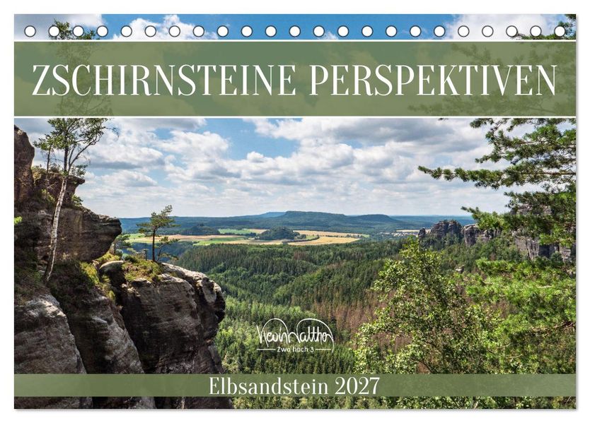 Zschirnsteine Perspektiven - Elbsandstein (Tischkalender 2027 DIN A5 quer) CALVENDO Monatskalender