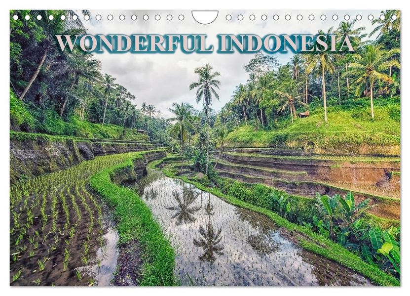 Wonderful Indonesia (Wall Calendar 2027 DIN A4 landscape) CALVENDO 12 Month Wall Calendar