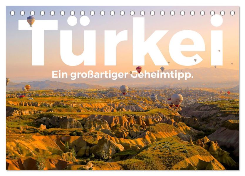 Türkei - Ein großartiger Geheimtipp. (Tischkalender 2027 DIN A5 quer) CALVENDO Monatskalender
