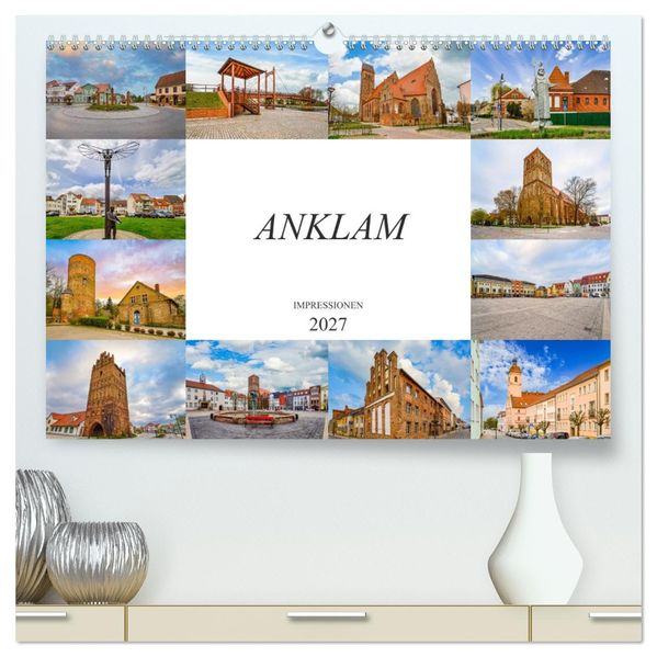 Anklam Impressionen (hochwertiger Premium Wandkalender 2027 DIN A2 quer) Kunstdruck in Hochglanz