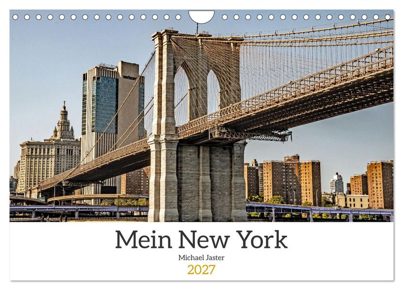 Mein New York Michael Jaster (Wandkalender 2027 DIN A4 quer) CALVENDO Monatskalender