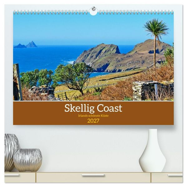 Skellig Coast - Irlands schönste Küste (hochwertiger Premium Wandkalender 2027 DIN A2 quer) Kunstdruck in Hochglanz