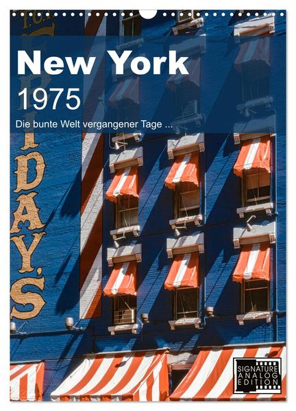 New York 1975 (Wandkalender 2027 DIN A3 hoch) CALVENDO Monatskalender