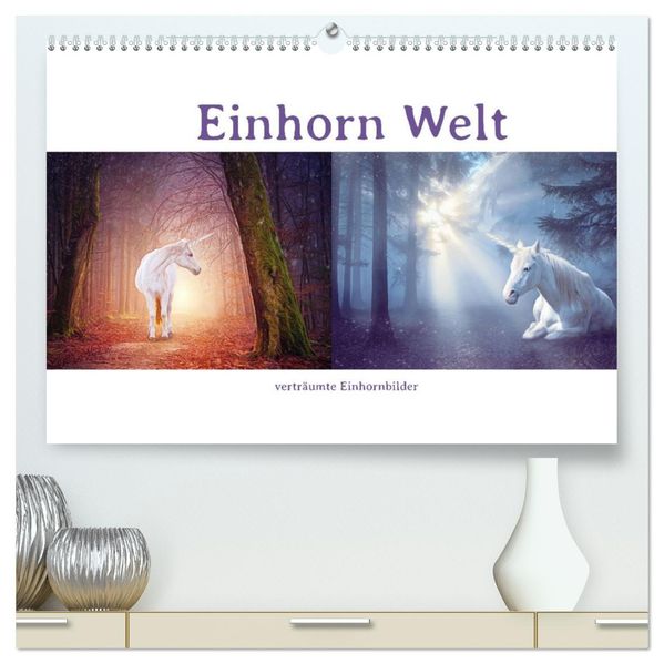 Einhorn Welt - verträumte Einhornbilder (hochwertiger Premium Wandkalender 2027 DIN A2 quer) Kunstdruck in Hochglanz
