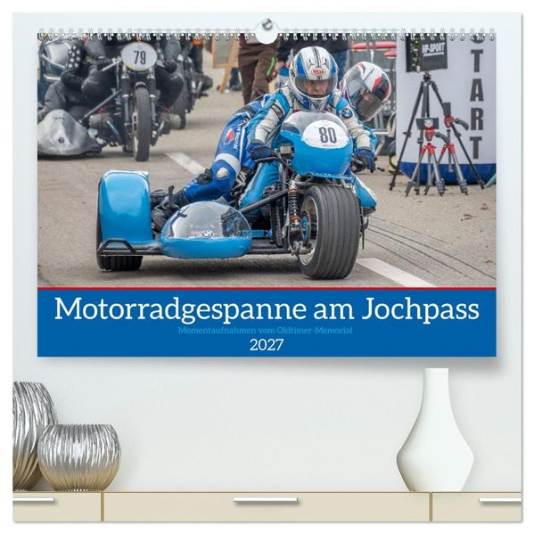 Motorradgespanne am Jochpass (hochwertiger Premium Wandkalender 2027 DIN A2 quer) Kunstdruck in Hochglanz