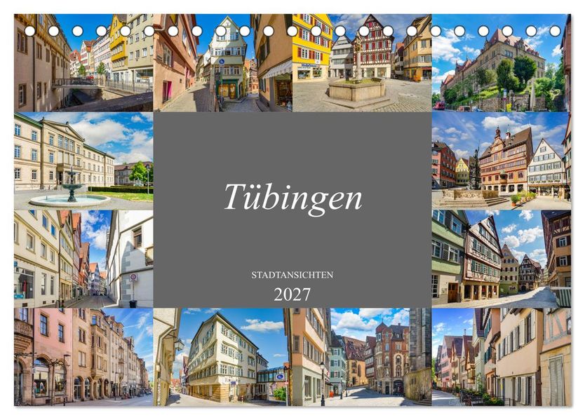 Tübingen Stadtansichten (Tischkalender 2027 DIN A5 quer) CALVENDO Monatskalender