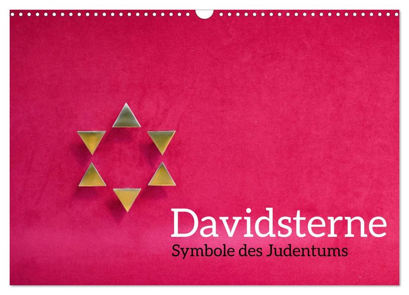 Davidsterne als Symbole des Judentums (Wandkalender 2027 DIN A3 quer) CALVENDO Monatskalender