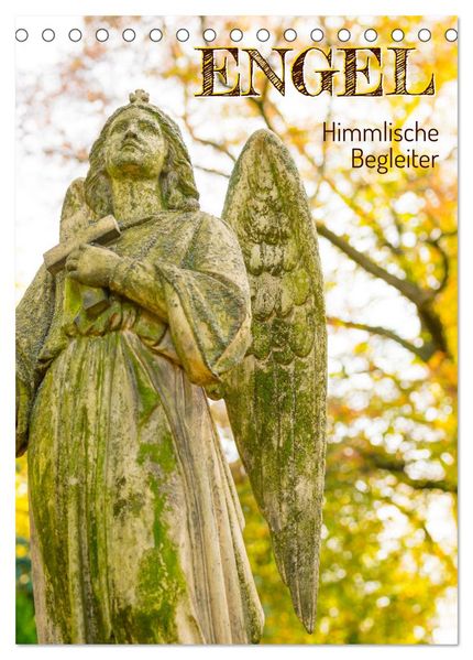 Engel - Himmlische Begleiter (Tischkalender 2027 DIN A5 hoch) CALVENDO Monatskalender