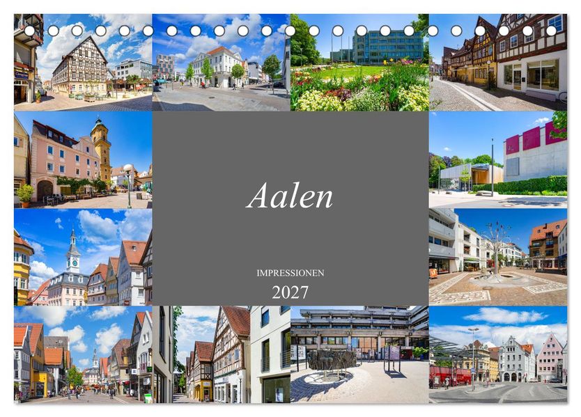 Aalen Impressionen (Tischkalender 2027 DIN A5 quer) CALVENDO Monatskalender