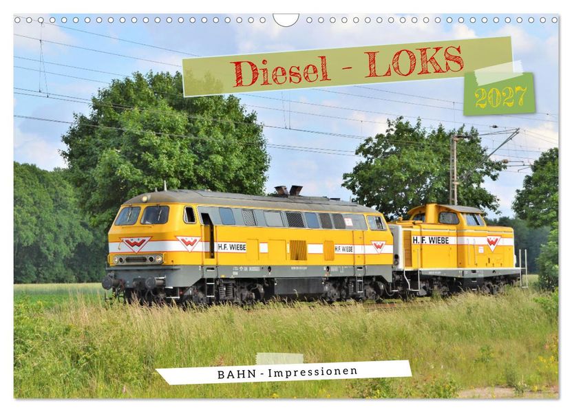 Diesel-Loks (Wandkalender 2027 DIN A3 quer) CALVENDO Monatskalender