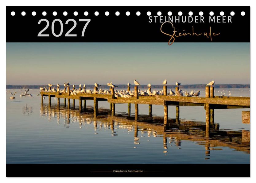 Steinhuder Meer - Steinhude (Tischkalender 2027 DIN A5 quer) CALVENDO Monatskalender