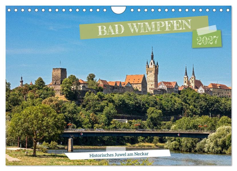 Bad Wimpfen - Historisches Juwel am Neckar (Wandkalender 2027 DIN A4 quer) CALVENDO Monatskalender