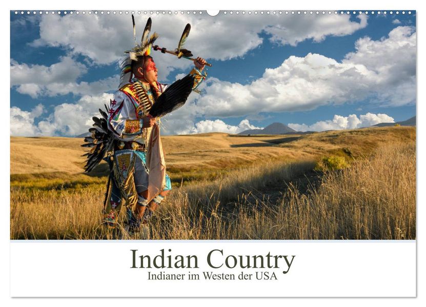 Indian Country - Indianer im Westen der USA (Wandkalender 2027 DIN A2 quer) CALVENDO Monatskalender