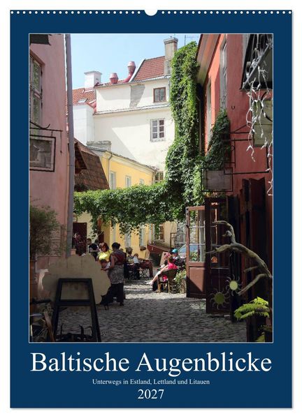 Baltische Augenblicke (Wandkalender 2027 DIN A2 hoch) CALVENDO Monatskalender