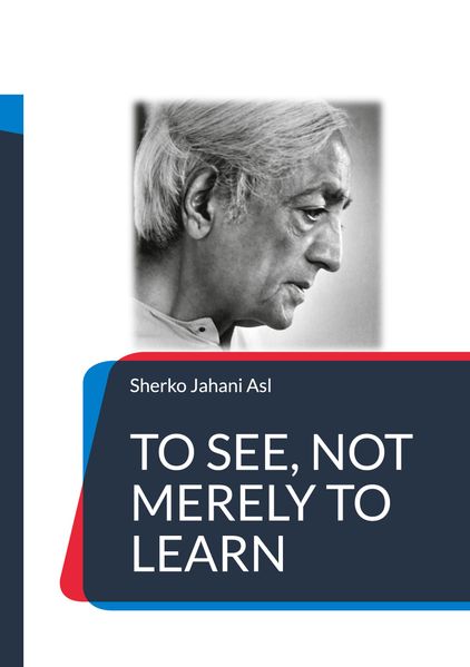 To See Not Merely to Learn