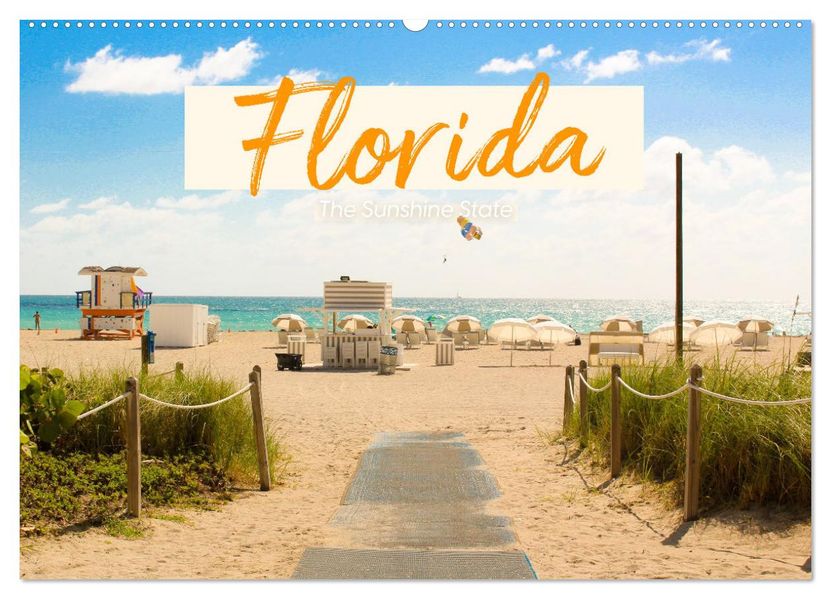 Florida - The Sunshine State (Wandkalender 2027 DIN A2 quer) CALVENDO Monatskalender