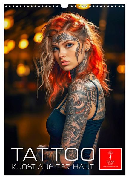 Tattoo Kunst auf der Haut (Wandkalender 2027 DIN A3 hoch) CALVENDO Monatskalender