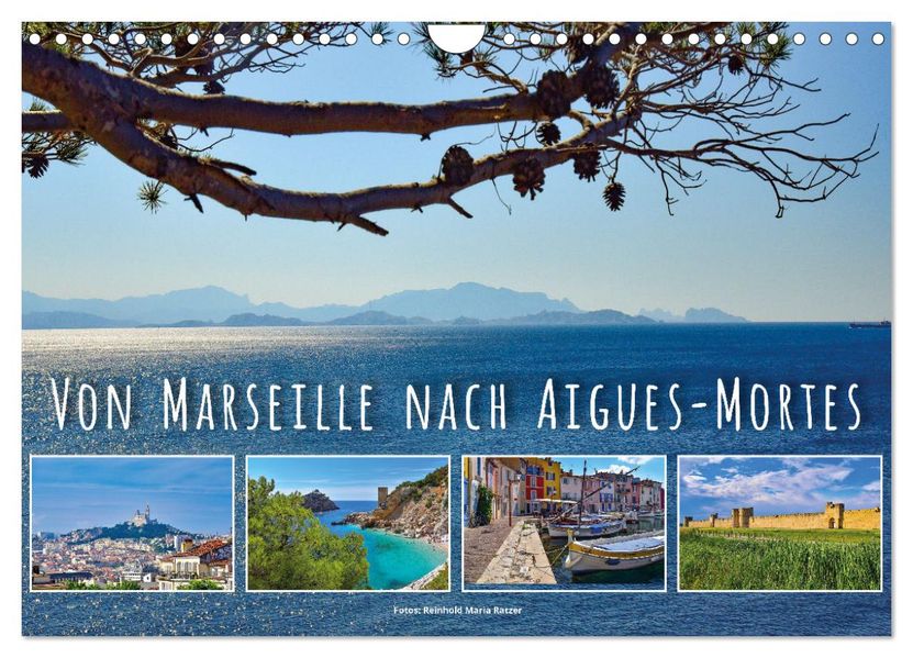 Von Marseille nach Aigus-Mortes (Wandkalender 2027 DIN A4 quer) CALVENDO Monatskalender