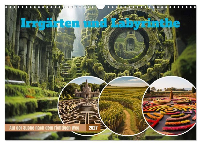 Irrgärten und Labyrinthe (Wandkalender 2027 DIN A3 quer) CALVENDO Monatskalender
