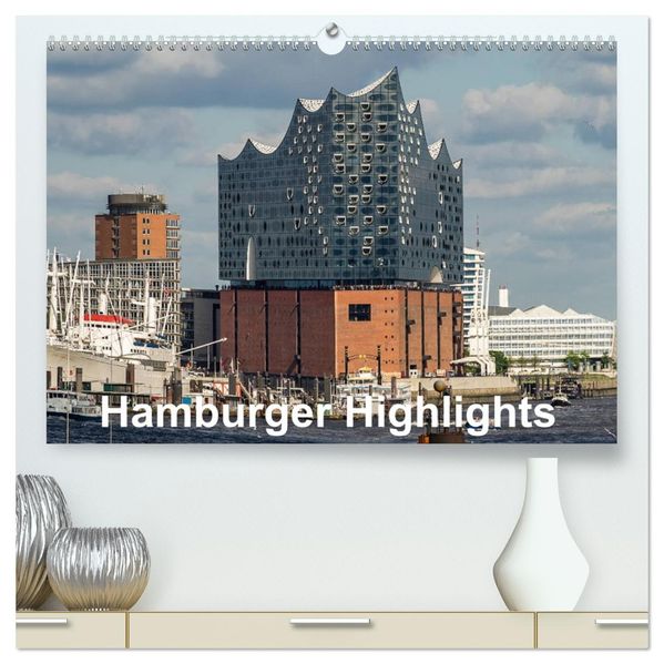 Hamburger Highlights (hochwertiger Premium Wandkalender 2027 DIN A2 quer) Kunstdruck in Hochglanz