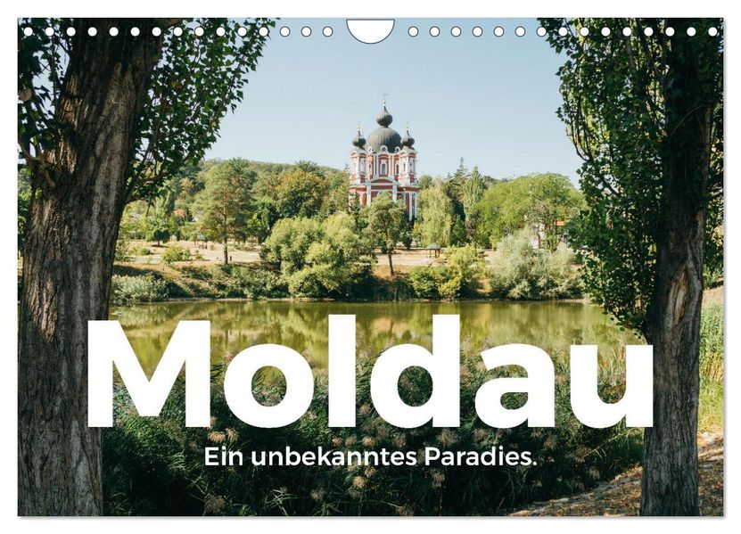 Moldau - Ein unbekanntes Paradies. (Wandkalender 2027 DIN A4 quer) CALVENDO Monatskalender
