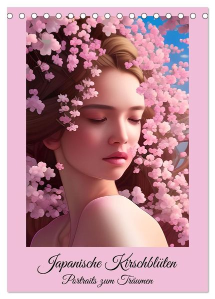 Japanische Kirschblüten - Portraits zum Träumen (Tischkalender 2027 DIN A5 hoch) CALVENDO Monatskalender