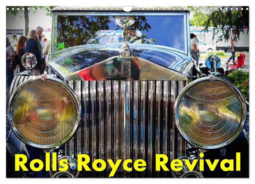 Rolls Royce Revival (Wandkalender 2027 DIN A3 quer) CALVENDO Monatskalender