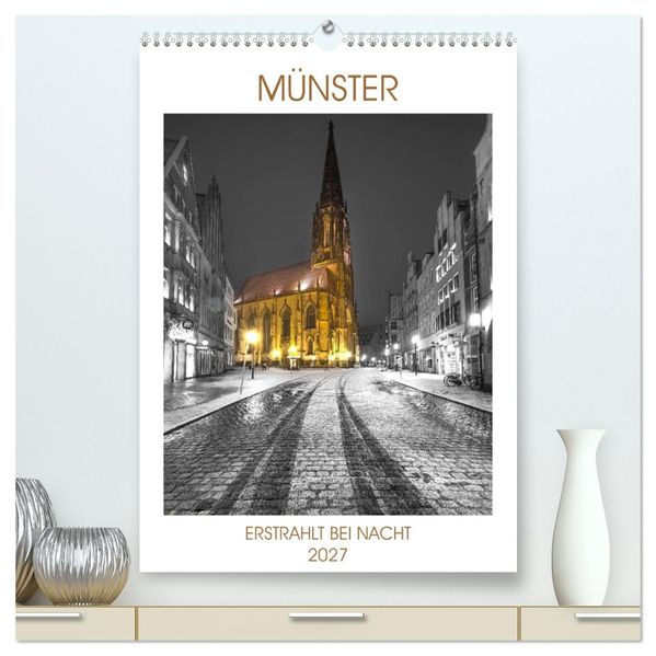 Münster - erstrahlt bei Nacht (hochwertiger Premium Wandkalender 2027 DIN A2 hoch) Kunstdruck in Hochglanz