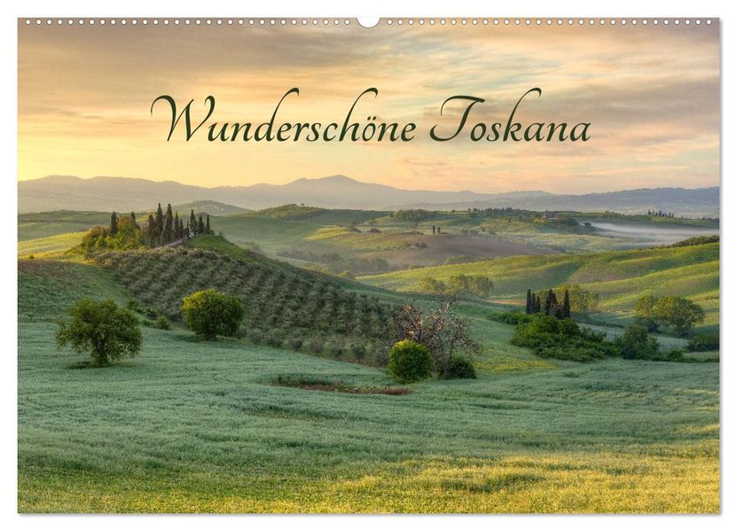 Wunderschöne Toskana (Wandkalender 2027 DIN A2 quer) CALVENDO Monatskalender