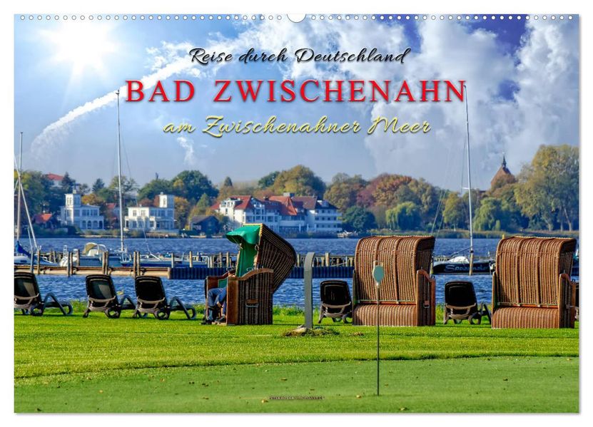Reise durch Deutschland - Bad Zwischenahn am Zwischenahner Meer (Wandkalender 2027 DIN A2 quer) CALVENDO Monatskalender